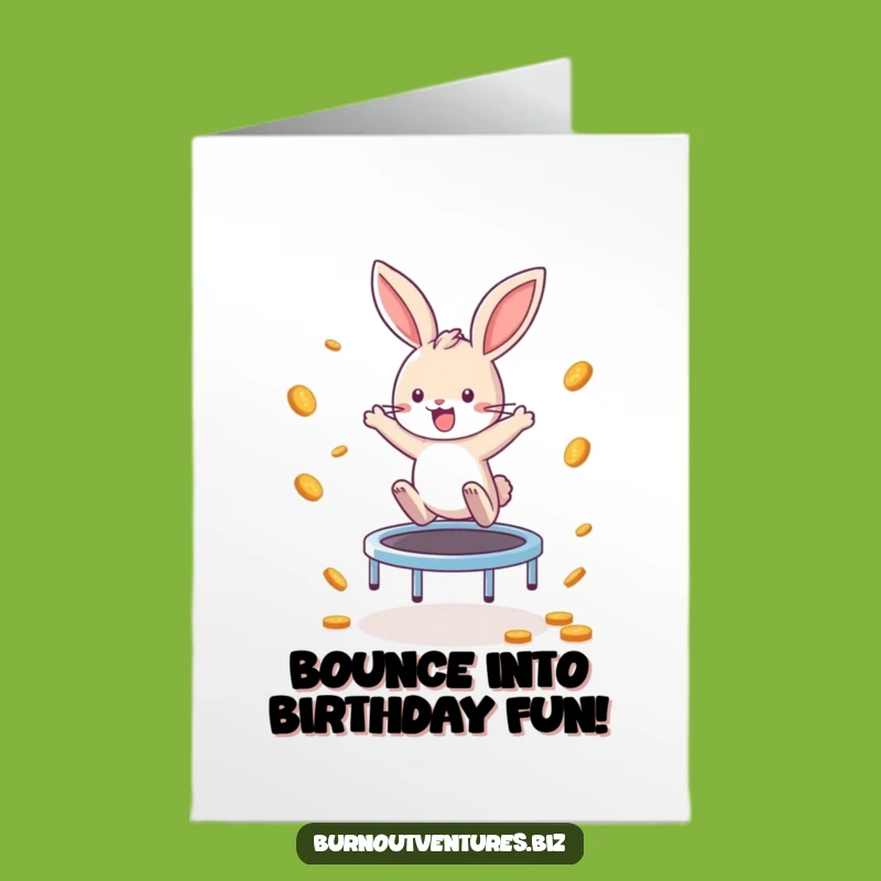 Free Printable Bunny Birthday Card: Bouncing Coins, Funny Downloadable Greeting Gift