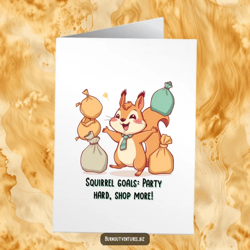 Funny Free Printable Birthday Card: Cheerful squirrel in a tie, overwhelmed by juggling shopping bags, ready to party.